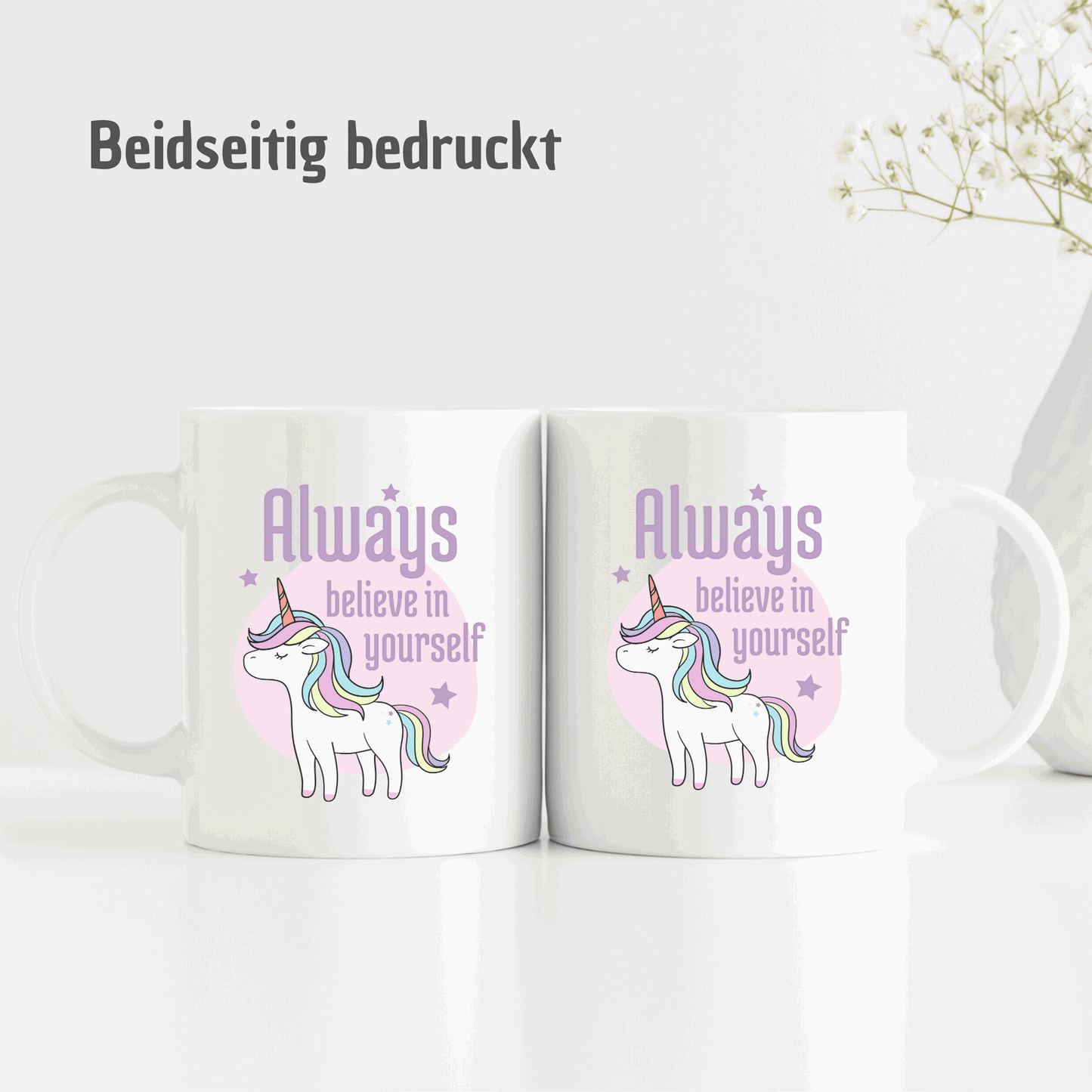 Tasse "Always believe in yourself" - Einhorn-Tasse - TassenFrollein