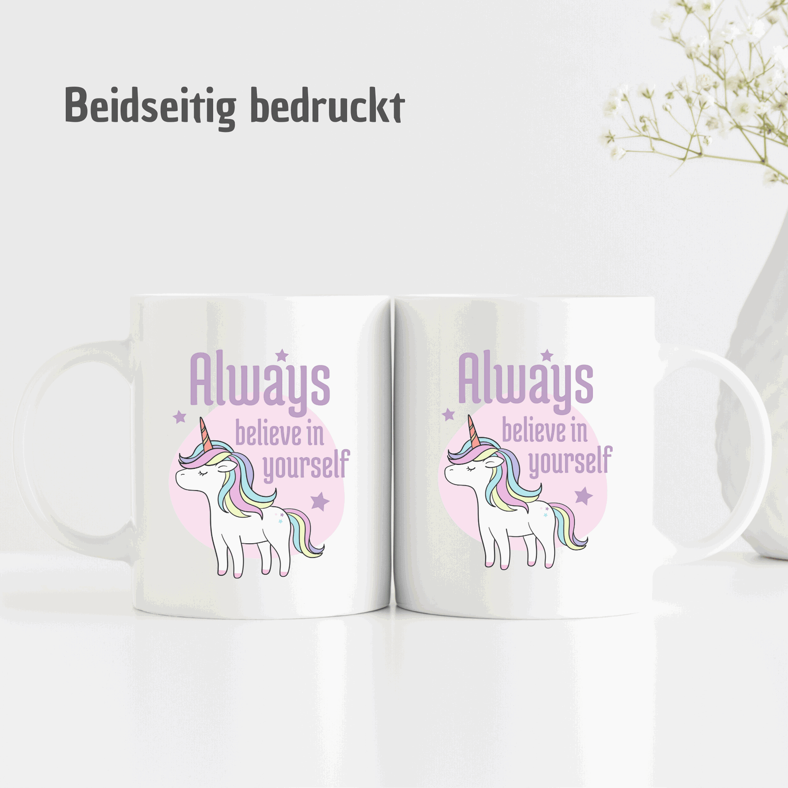 Tasse "Always believe in yourself" - Einhorn-Tasse - TassenFrollein
