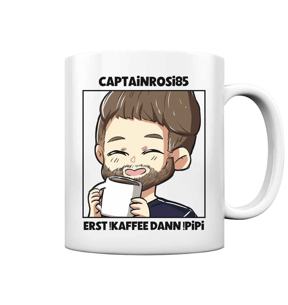 Tasse CaptainRosi85 "Erst !kaffee dann !pipi" - Streamer Merch - TassenFrollein
