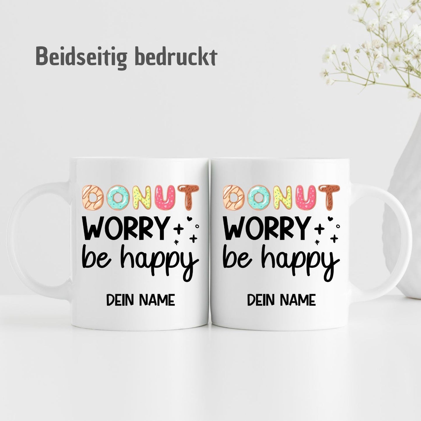 Tasse "Donut worry be happy" - TassenFrollein