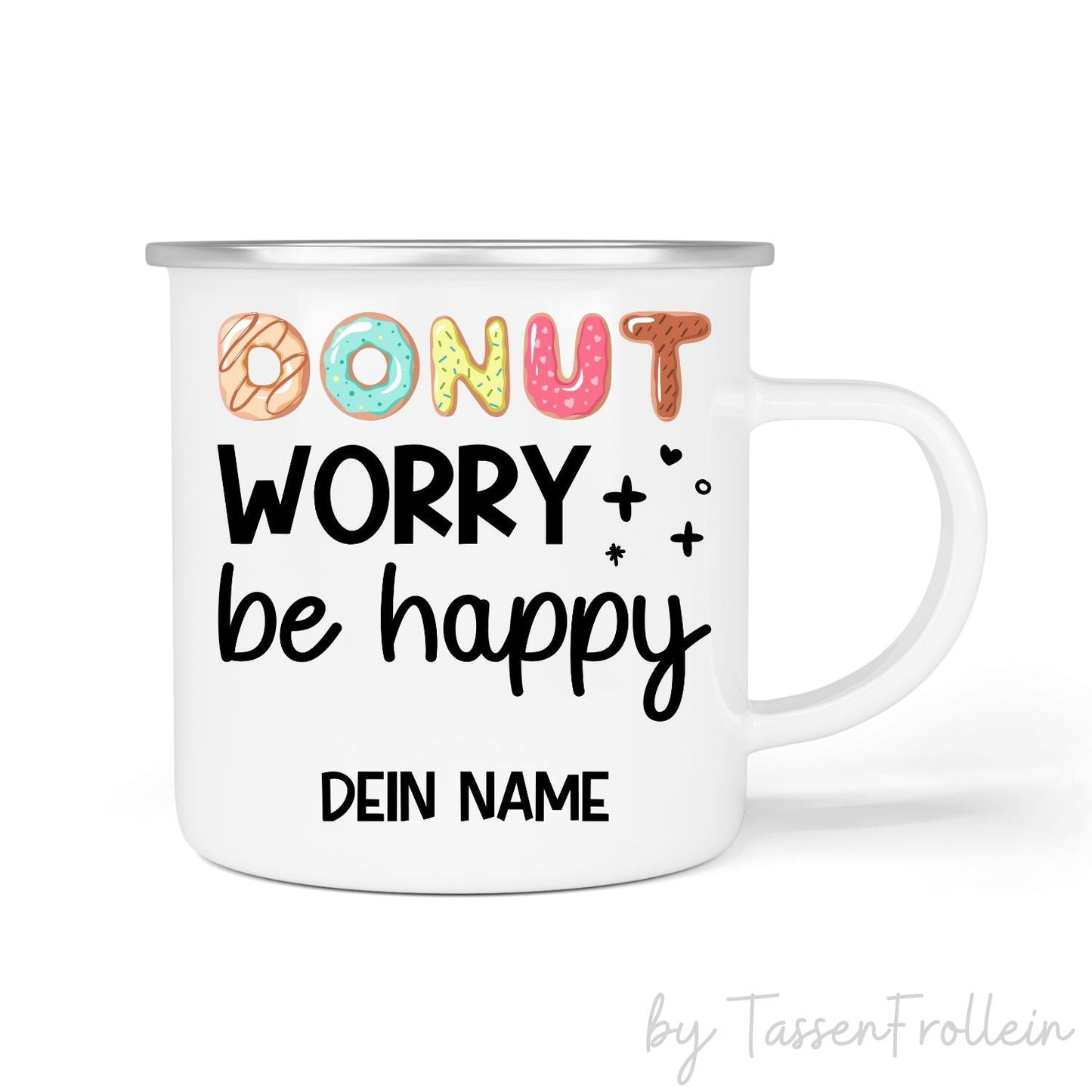 Tasse "Donut worry be happy" - TassenFrollein