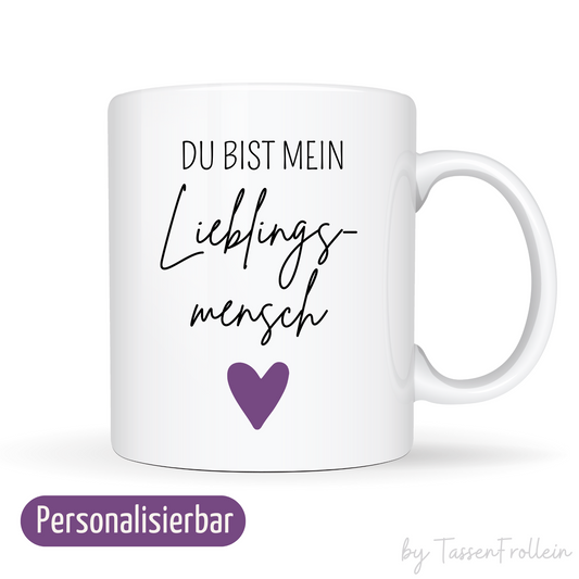 Tasse "Du bist mein Lieblingsmensch" - personalisierbar mit Wunschtext - TassenFrollein