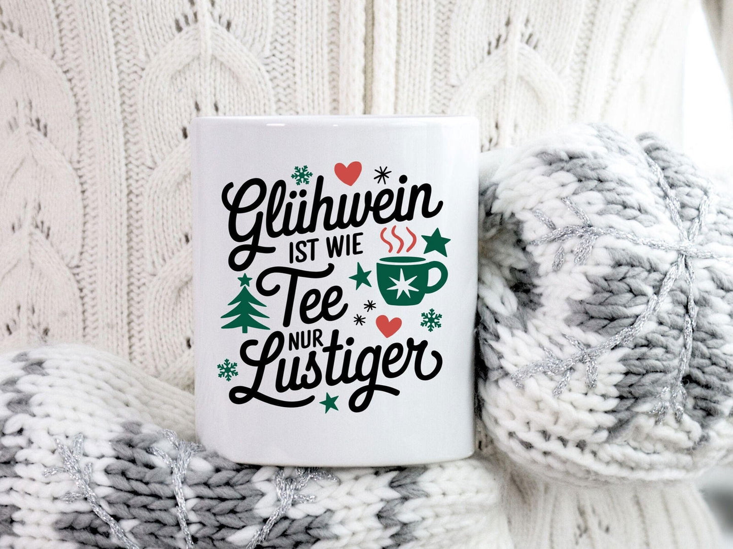 Tasse "Glühwein ist wie Tee nur lustiger" - TassenFrollein