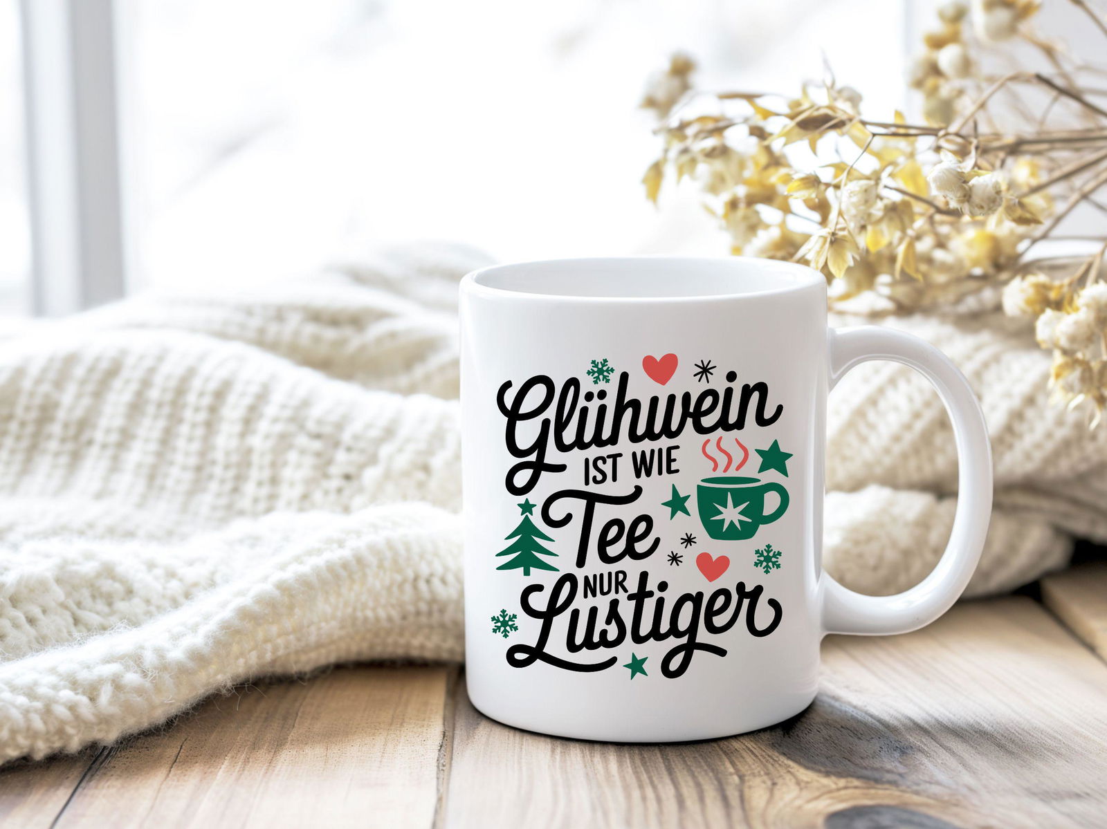 Tasse "Glühwein ist wie Tee nur lustiger" - TassenFrollein