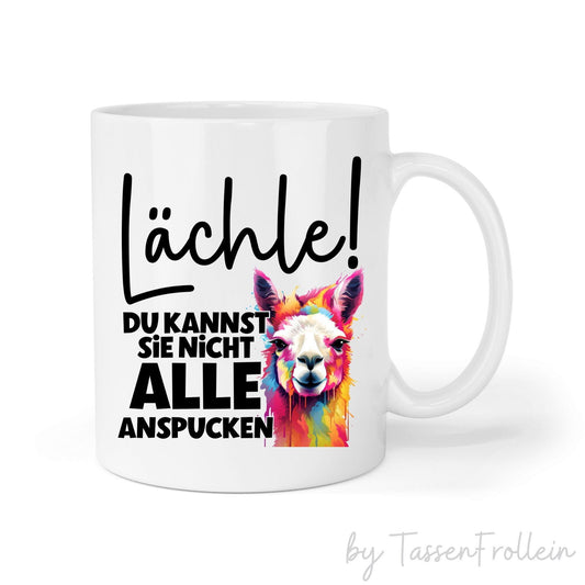 Tasse "Lächle! Du kannst sie nicht alle anspucken" - TassenFrollein