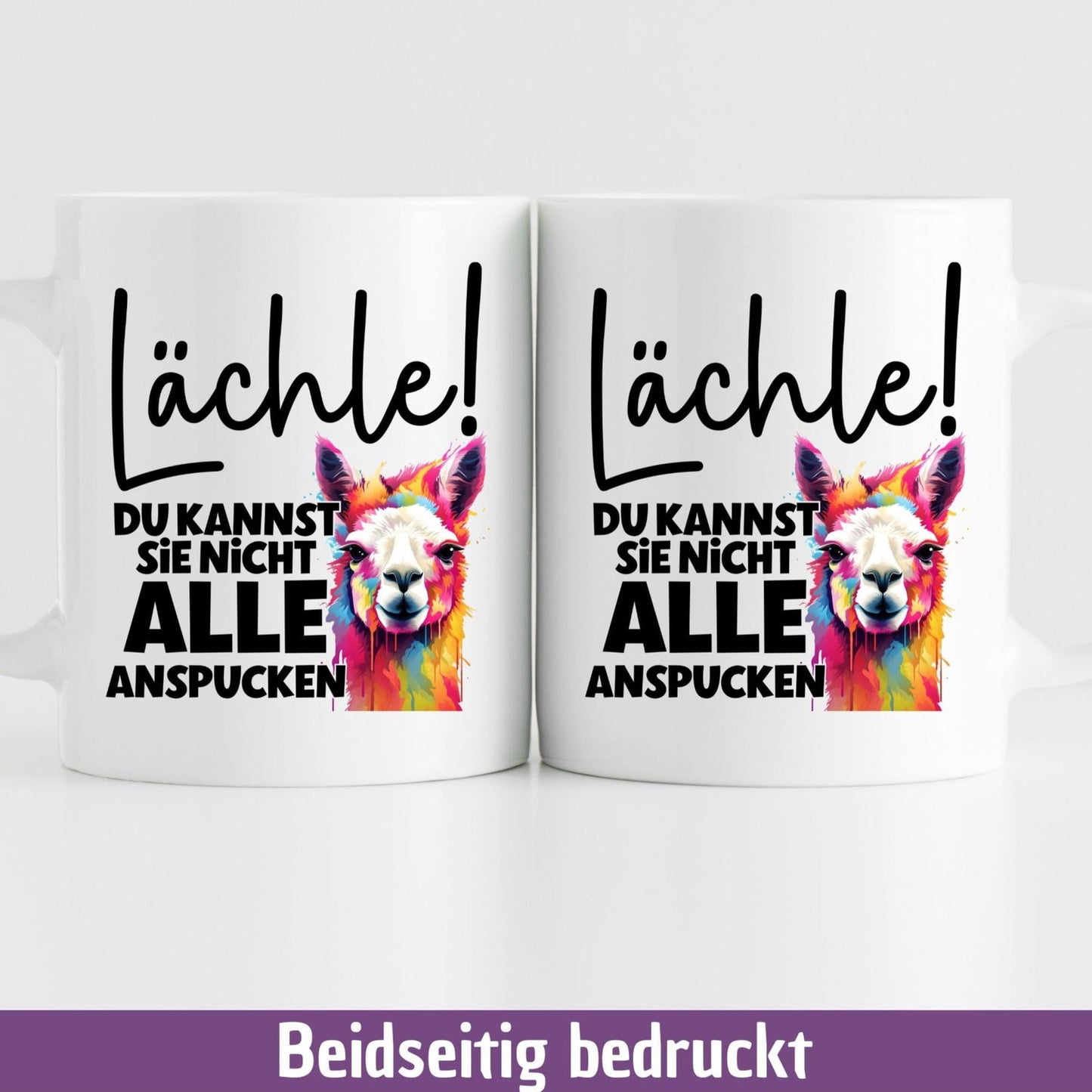 Tasse "Lächle! Du kannst sie nicht alle anspucken" - TassenFrollein