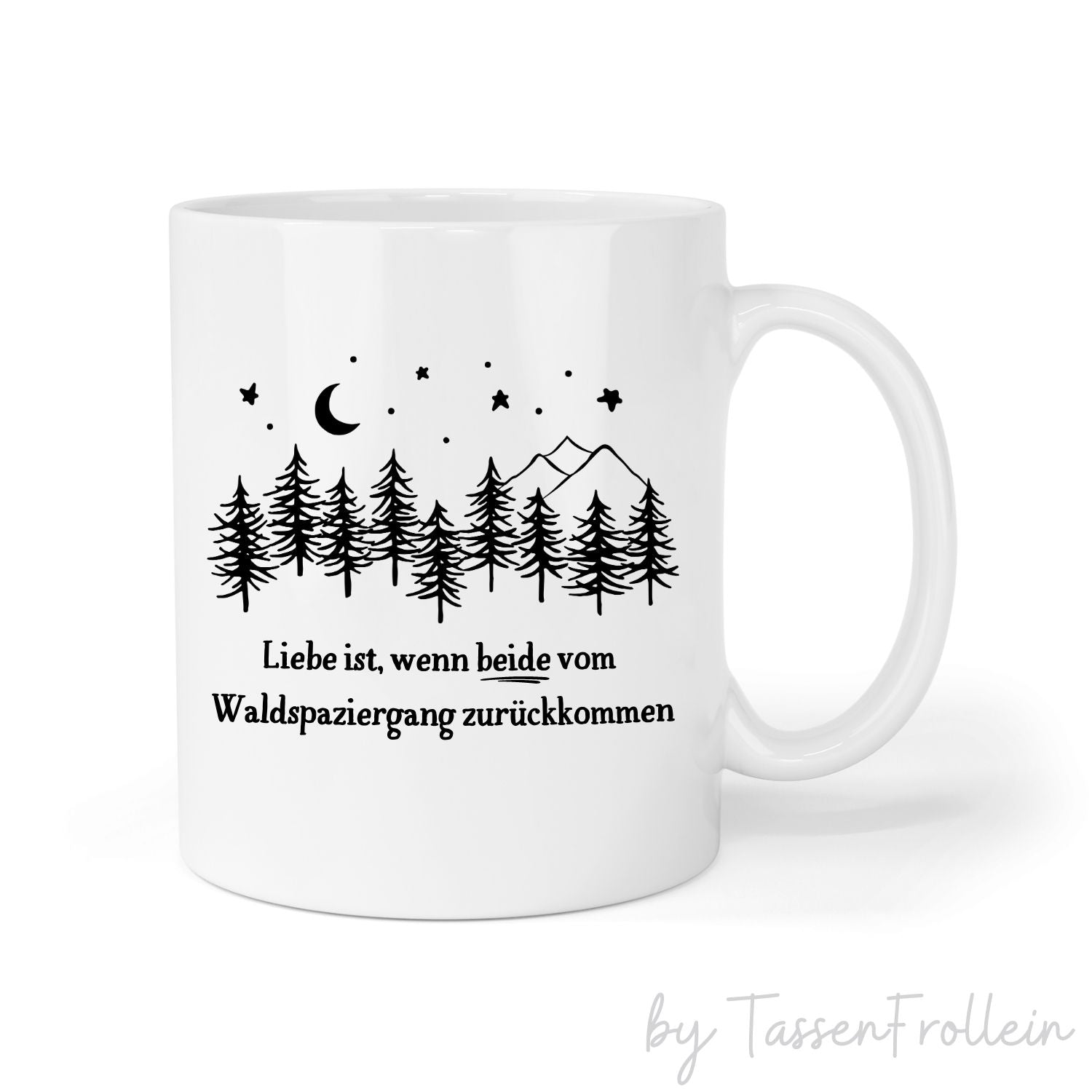 Tasse "Liebe ist, wenn beide vom Waldspaziergang zurückkommen" - Lustige Spruch Tasse für Verliebte - TassenFrollein