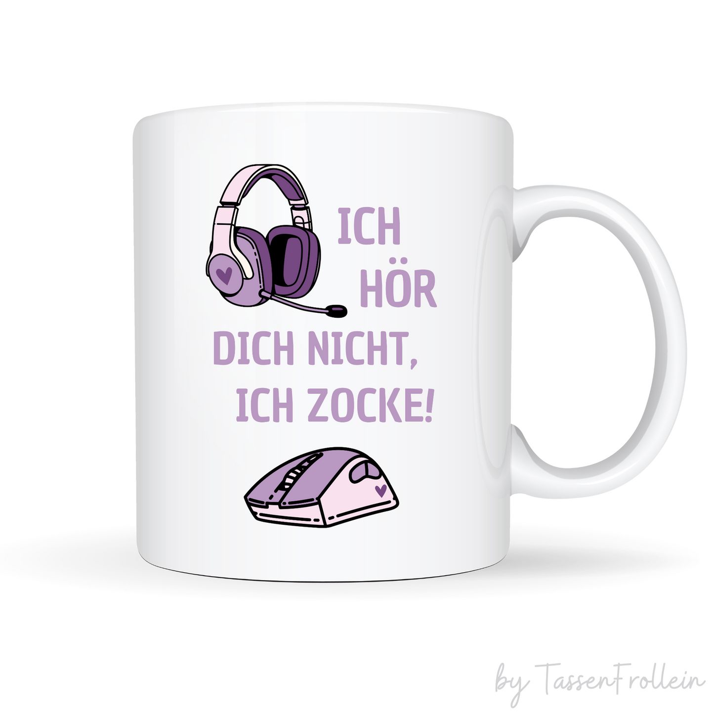 Tasse für Gamer - Ich hör dich nicht, ich zocke! - TassenFrollein