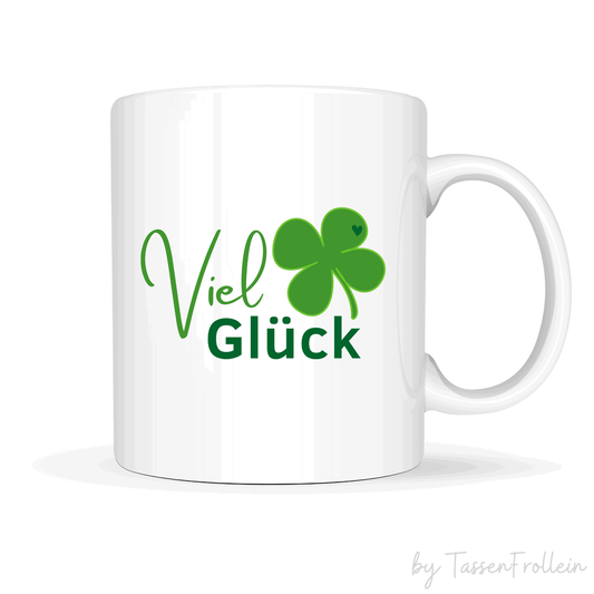 Tasse mit Kleeblatt und Text "Viel Glück" - TassenFrollein