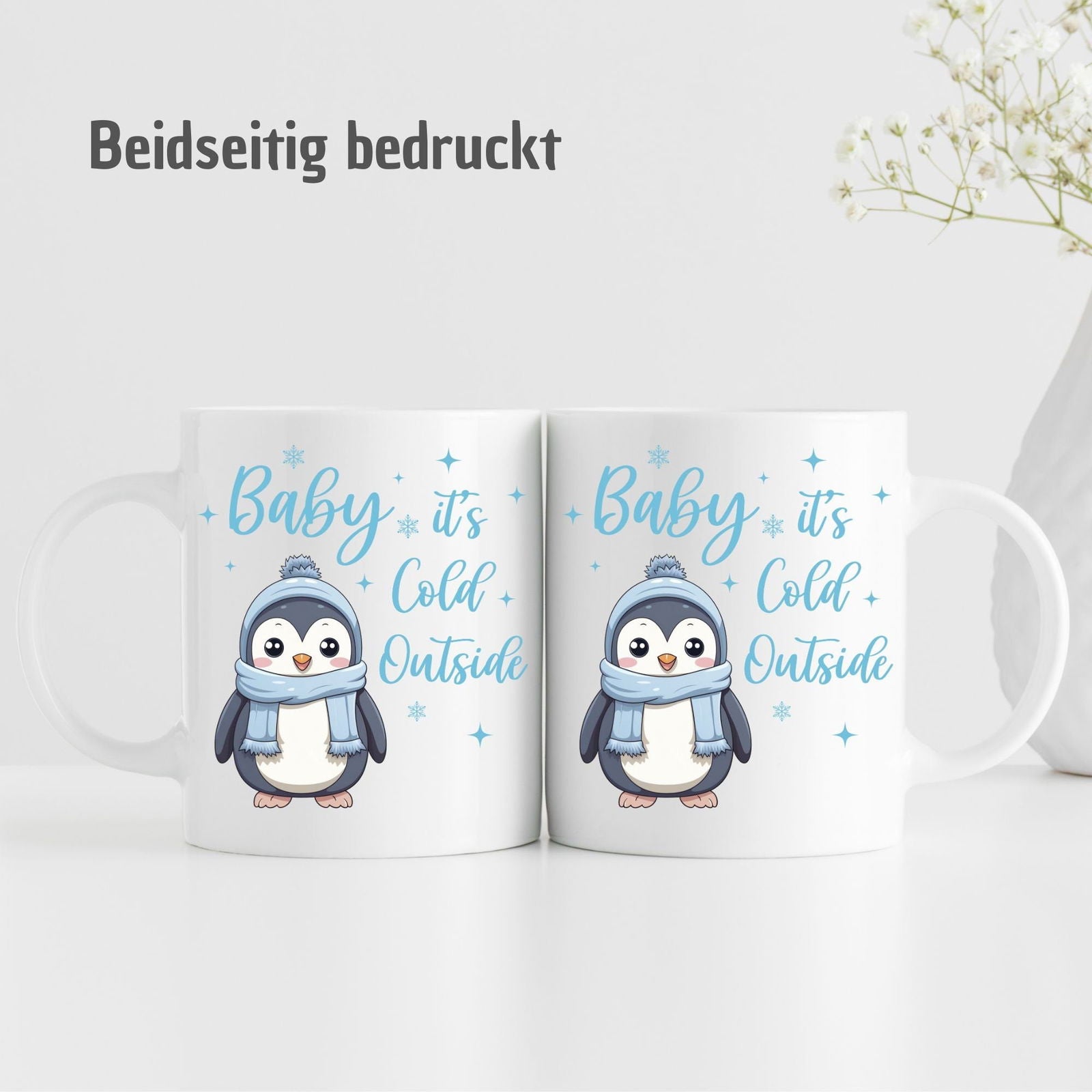Tasse mit Spruch "Baby it's cold outside" und niedlichem Pinguin - TassenFrollein