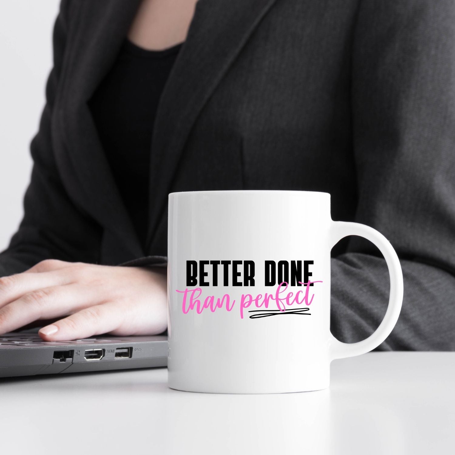 Tasse mit Spruch "Better done than perfect" - TassenFrollein