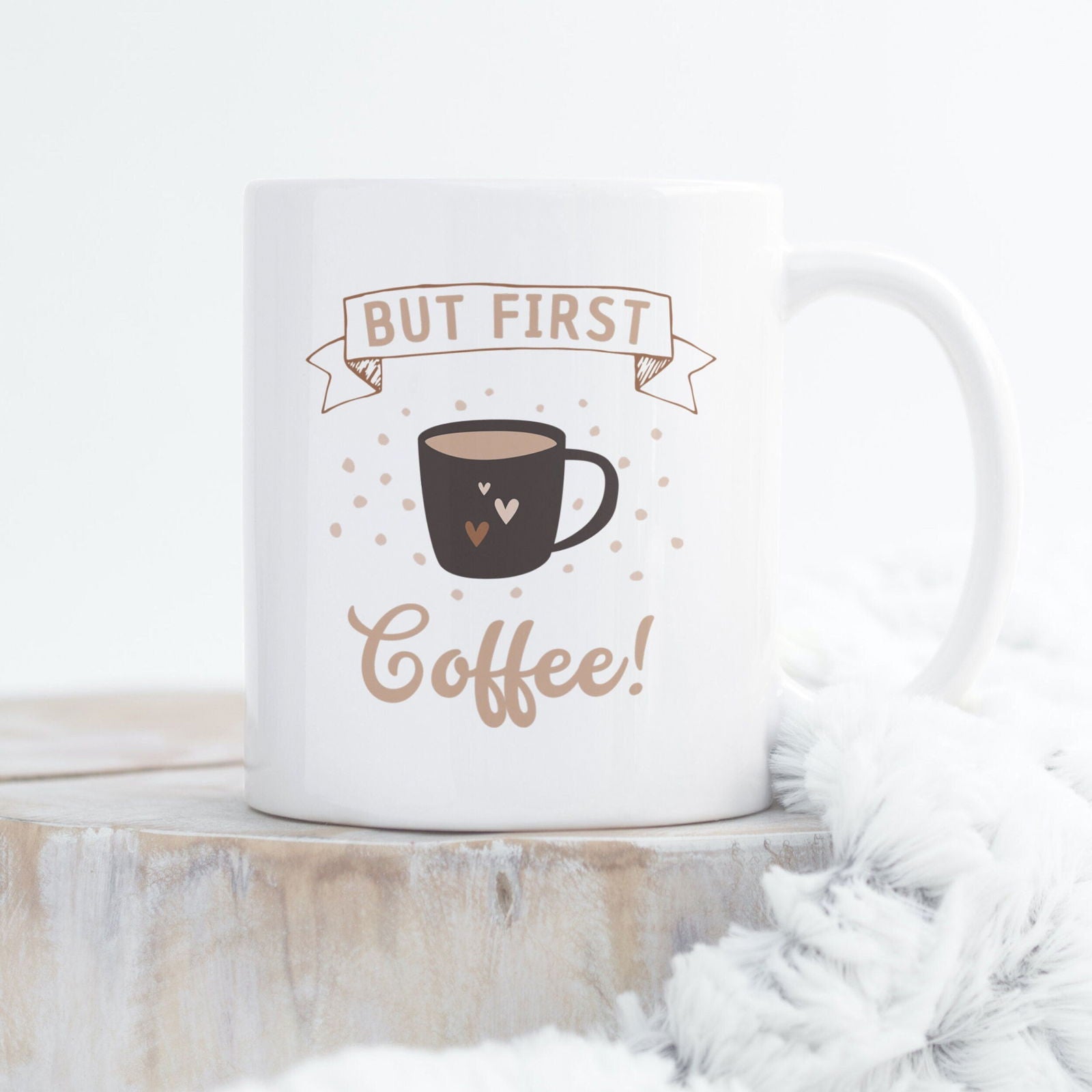Tasse mit Spruch "But First Coffee!" - TassenFrollein