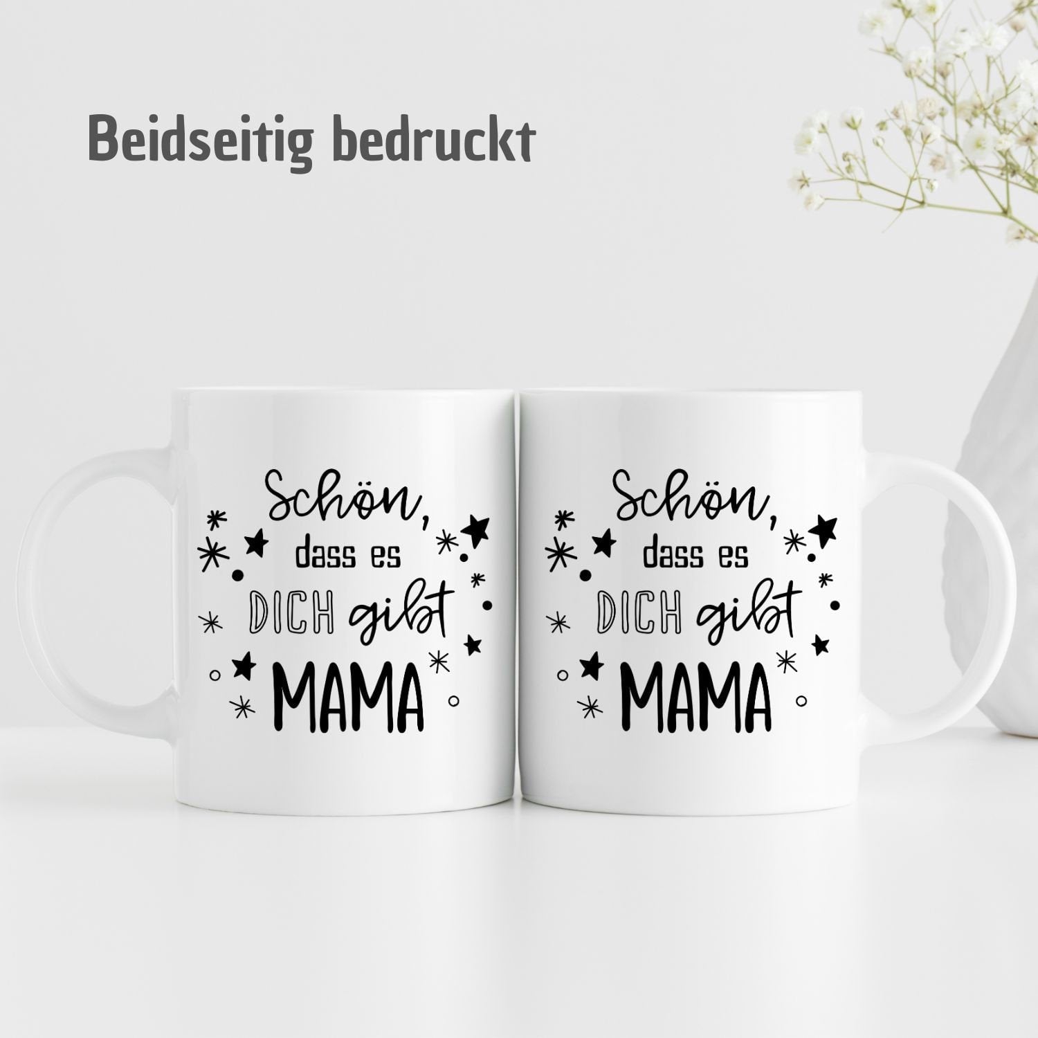 Tasse mit Spruch "Schön, dass es dich gibt Mama" - TassenFrollein