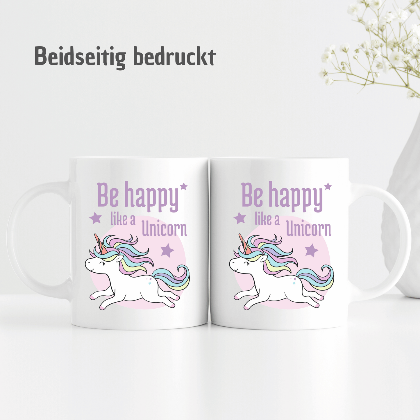 Tasse "Be happy like a Unicorn" - Einhorn-Tasse