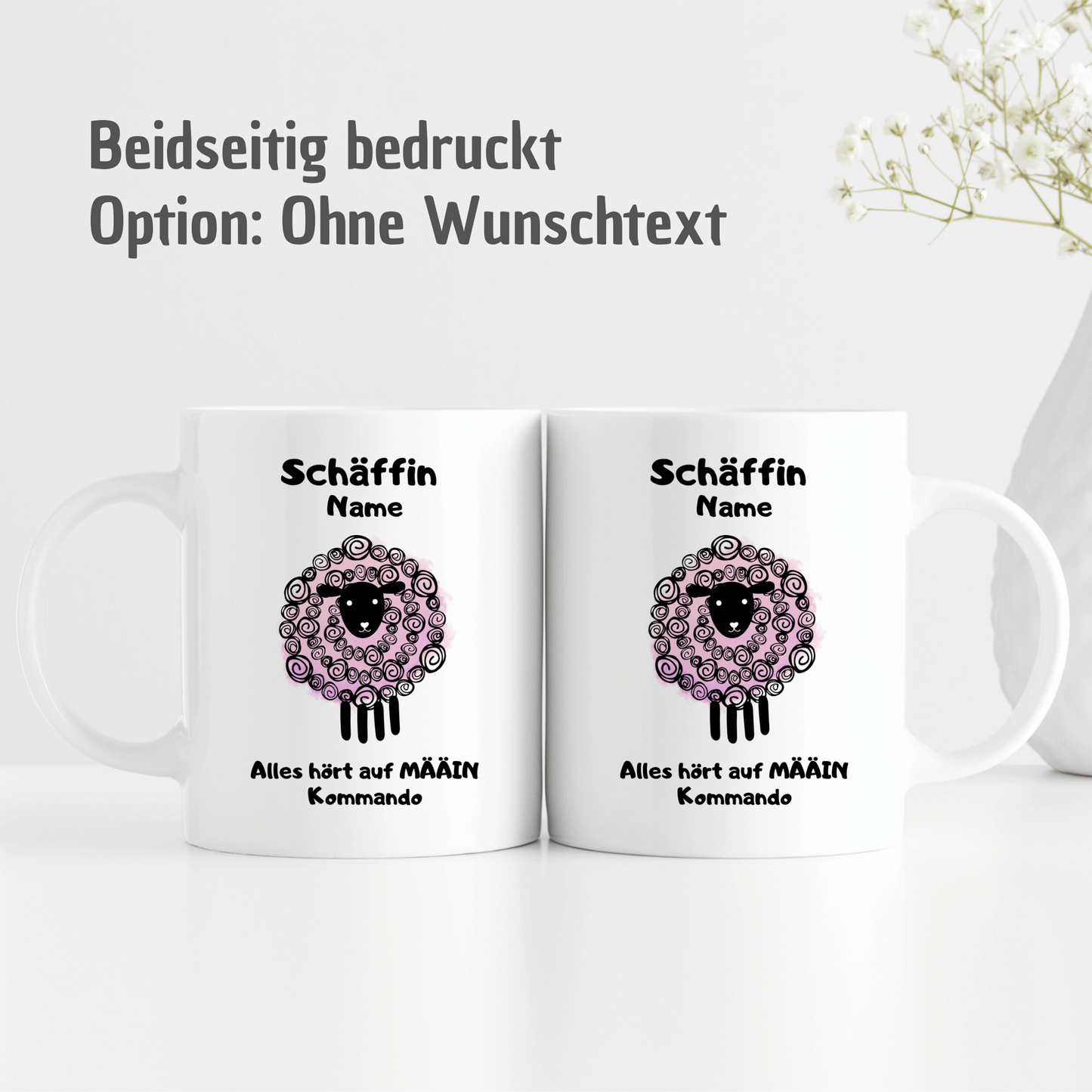 Tasse mit Spruch "Schäffin - Alles hört auf MÄÄIN Kommando" - personalisierbar mit Namen und Wunschtext