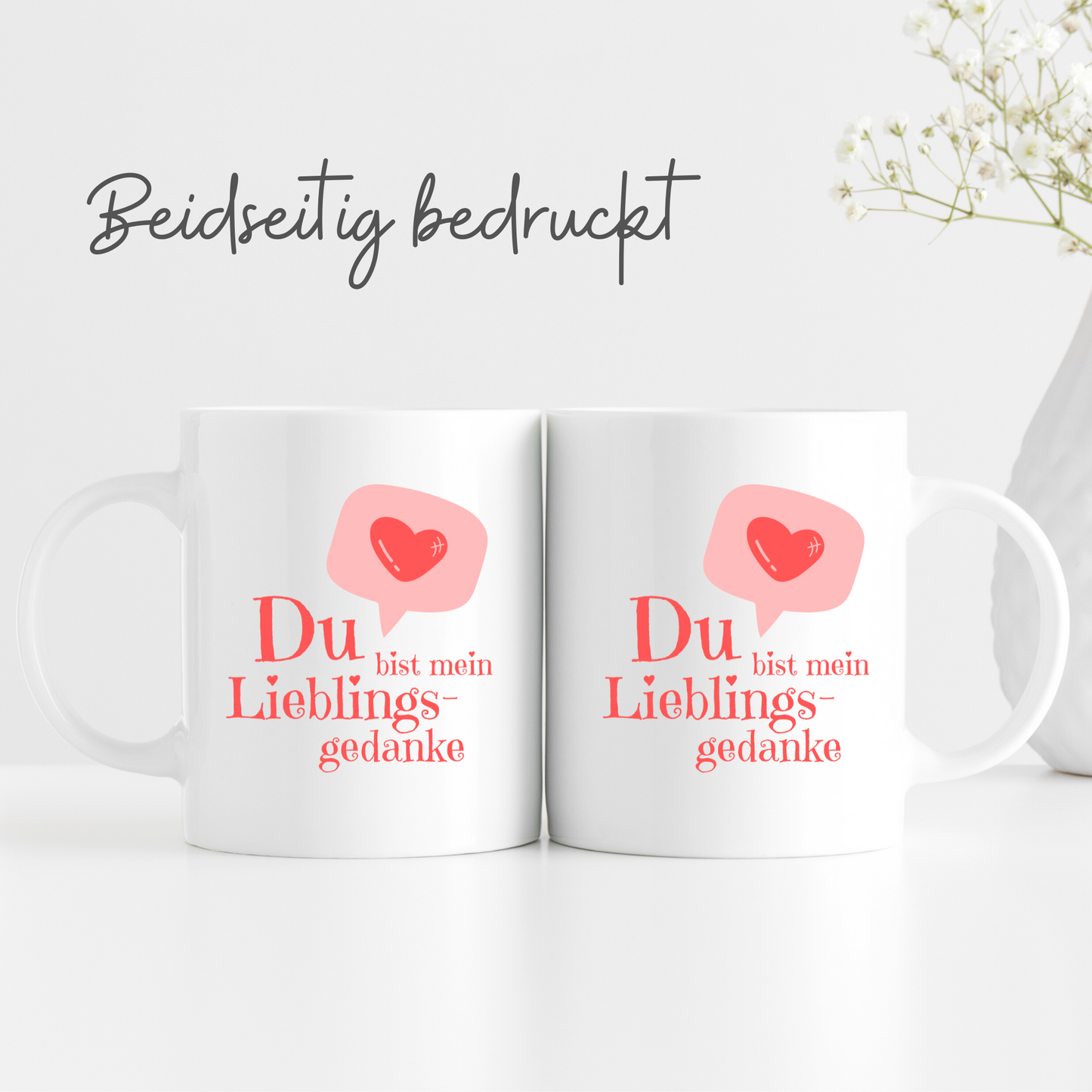 Tasse "Du bist mein Lieblingsgedanke" - roter Schriftzug