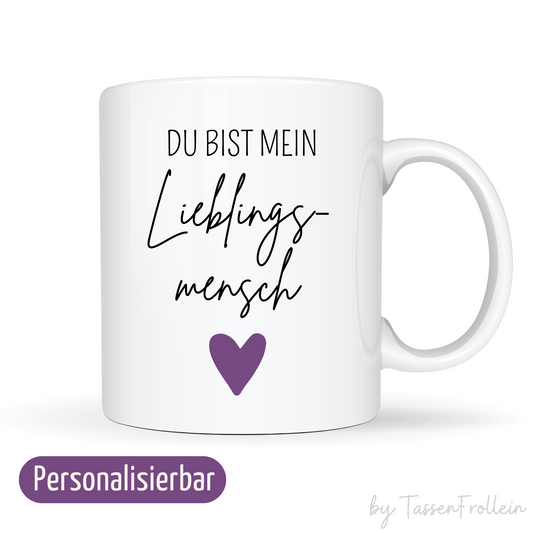 Tasse "Du bist mein Lieblingsmensch" - personalisierbar mit Wunschtext